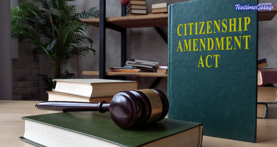 Understanding the Citizenship Amendment Act (CAA): A Comprehensive Overview